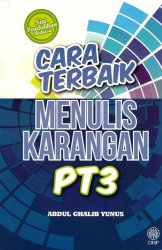 Siri Pendidikan Bahasa: Cara Terbaik Menulis Karangan PT3