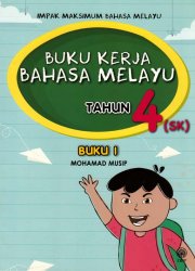 Buku Kerja Bahasa Melayu Tahun 4 (SK) Buku 1