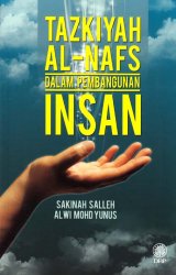 Tazkiyah Al-Nafs dalam Pembangunan Insan