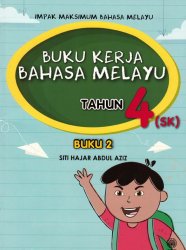 Impak Maksimum Bahasa Melayu: Buku Kerja Bahasa Melayu Tahun 4 (SK) Buku 2