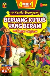 Beruang Kutub yang Berani Serta Cerita-cerita Lain