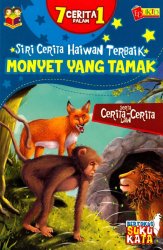 Monyet yang Tamak Serta Cerita-cerita Lain