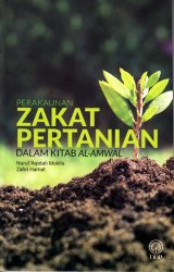 Perakaunan Zakat Pertanian dalam Kitab Al-Amwal