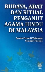 Budaya, Adat dan Ritual Penganut Agama Hindu di Malaysia