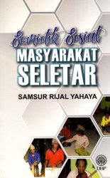 Semiotik Sosial Masyarakat Seletar