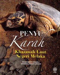 Penyu Karah: Khazanah Laut Negeri Melaka