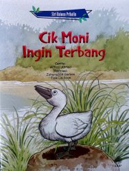 Siri Haiwan Prihatin: Cik Moni Ingin Terbang