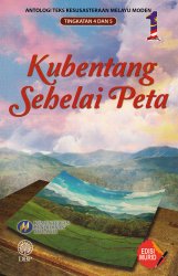 Ku Bentang Sehelai Peta Tingkatan 4 dan 5 (Teks Kesusasteraan Melayu Moden)