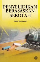 Penyelidikan Berasaskan Sekolah