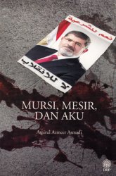 Mursi, Mesir dan Aku