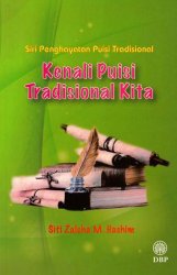 Siri Penghayatan Puisi Tradisional: Kenali Puisi Tradisional Kita