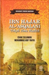 Biografi Tokoh Dakwah: Ibn Hajar Al-