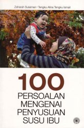 100 Persoalan Mengenai Penyusuan Susu Ibu