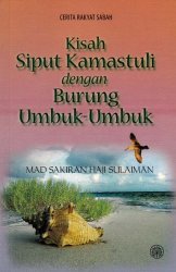 Cerita Rakyat Sabah: Kisah Siput Kamastuli dengan Burung Umbak-Umbak