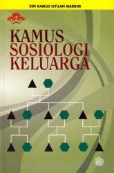 Siri Kamus Istilah MABBIM: Kamus Sosiologi Keluarga