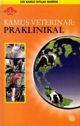 Siri Kamus Istilah MABBIM: Kamus Veterinar: Praklinikal