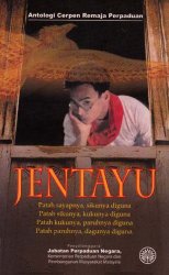 Antologi Cerpen Remaja Perpaduan: Jentayu