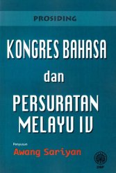 Prosiding Kongres Bahasa dan Persuratan Melayu lV