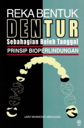 Reka Bentuk Dentur Sebahagian Boleh Tanggal: Prinsip Bioperlindungan