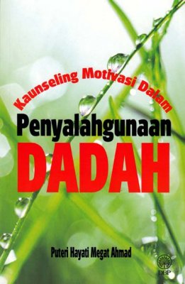 Kaunseling Motivasi Dalam Penyalahgunaan Dadah 