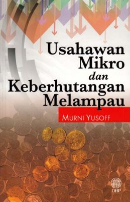 Usahawan Mikro dan Keberhutangan Melampau 