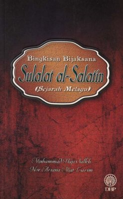 Bingkisan Bijaksana Sulalat al-Salatin (Sejarah Melayu) 