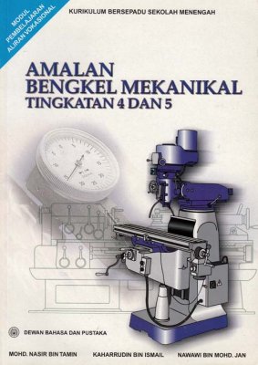 Amalan Bengkel Mekanikal Tingkatan 4 dan 5 