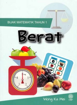 Bijak Matematik Tahun 1: Berat 