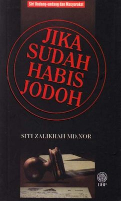 Siri Undang-undang dan Masyarakat: Jika Sudah Habis Jodoh 