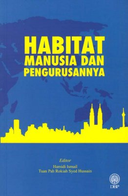 Habitat Manusia dan Pengurusannya 