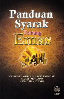 Panduan Syarak Tentang Emas 