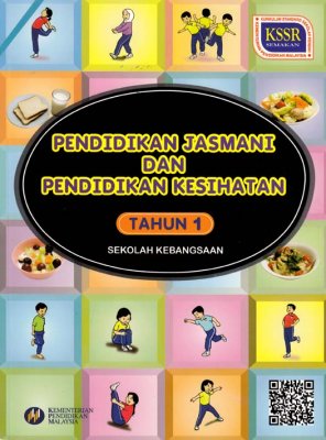 Pendidikan Jasmani Dan Kesihatan Tahun 1 SK (Buku Teks) 