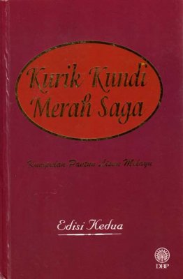 Kurik Kundi Merah Saga: Kumpulan Pantun Lisan Melayu Edisi Kedua 