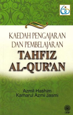 Kaedah Pengajaran dan Pembelajaran Tahfiz Al-Quran 