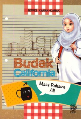 Novel Kanak-Kanak: Budak California 