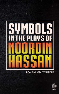 Symbols in the Plays of Noordin Hassan 
