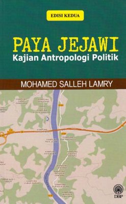 Paya Jejawi: Kajian Antropologi Politik 