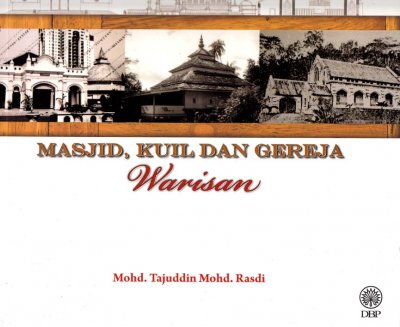 Masjid, Kuil dan Gereja Warisan 