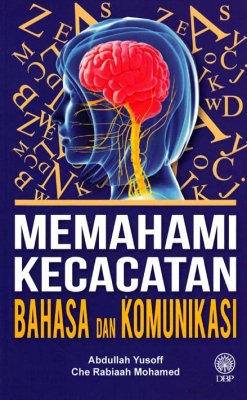 Memahami Kecacatan Bahasa dan Komunikasi 