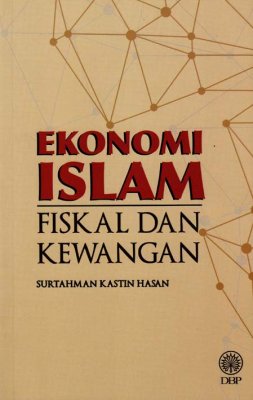 Ekonomi Islam: Fiskal dan Kewangan 