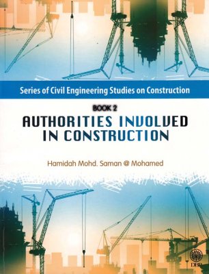 Series of Civil Engineering Studies on Construction Book 2: Authorities Involved in Construction 