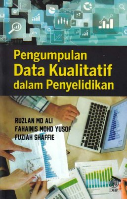 Pengumpulan Data Kualitatif dalam Penyelidikan 