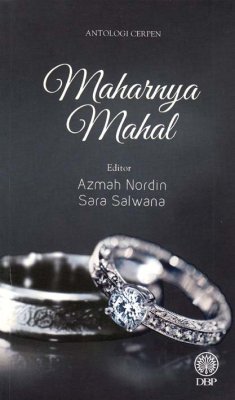 Antologi Cerpen: Maharnya Mahal 