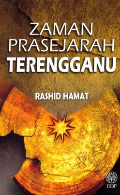 Zaman Prasejarah Terengganu 