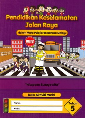 Pendidikan Keselamatan Jalan Raya Tahun 5 