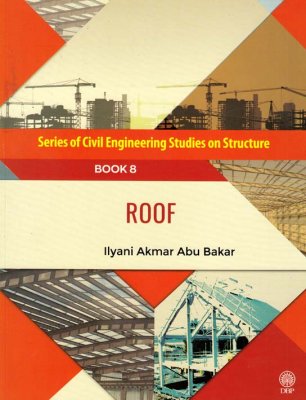 Series of Civil Engineering Studies on Structure: Roof Book 8 