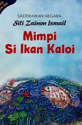 Mimpi Si Ikan Kaloi 