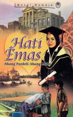 Novel Remaja: Hati Emas 