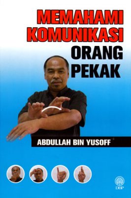 Memahami Komunikasi Orang Pekak 