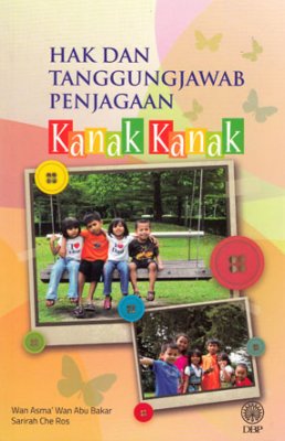 Hak dan Tanggungjawab Penjagaan Kanak-kanak 